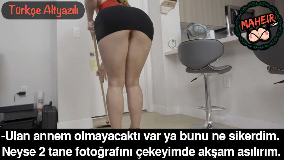 Annem Önümde Yeri Süpürürken Kıçına Bakıp İç Geçirdim